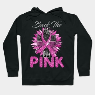 Back The Pink Breast Cancer Pink Ribbon Sunflower Hoodie